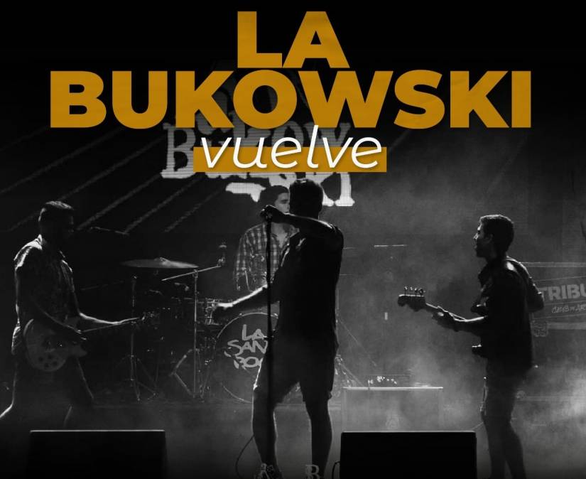 La Bukowski Vuelve - Show Reencuentro