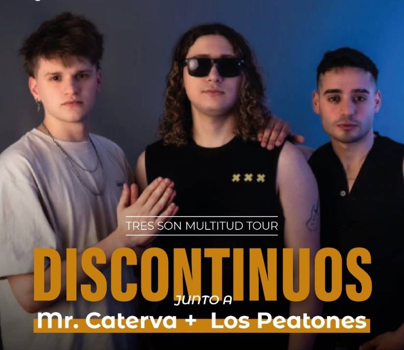 Discontinuos + Mr. Caterva + Los Peatones 