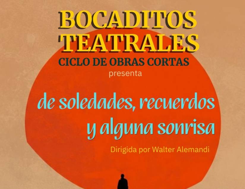 DE SOLEDADES, RECUERDOS Y ALGUNA SONRISA
